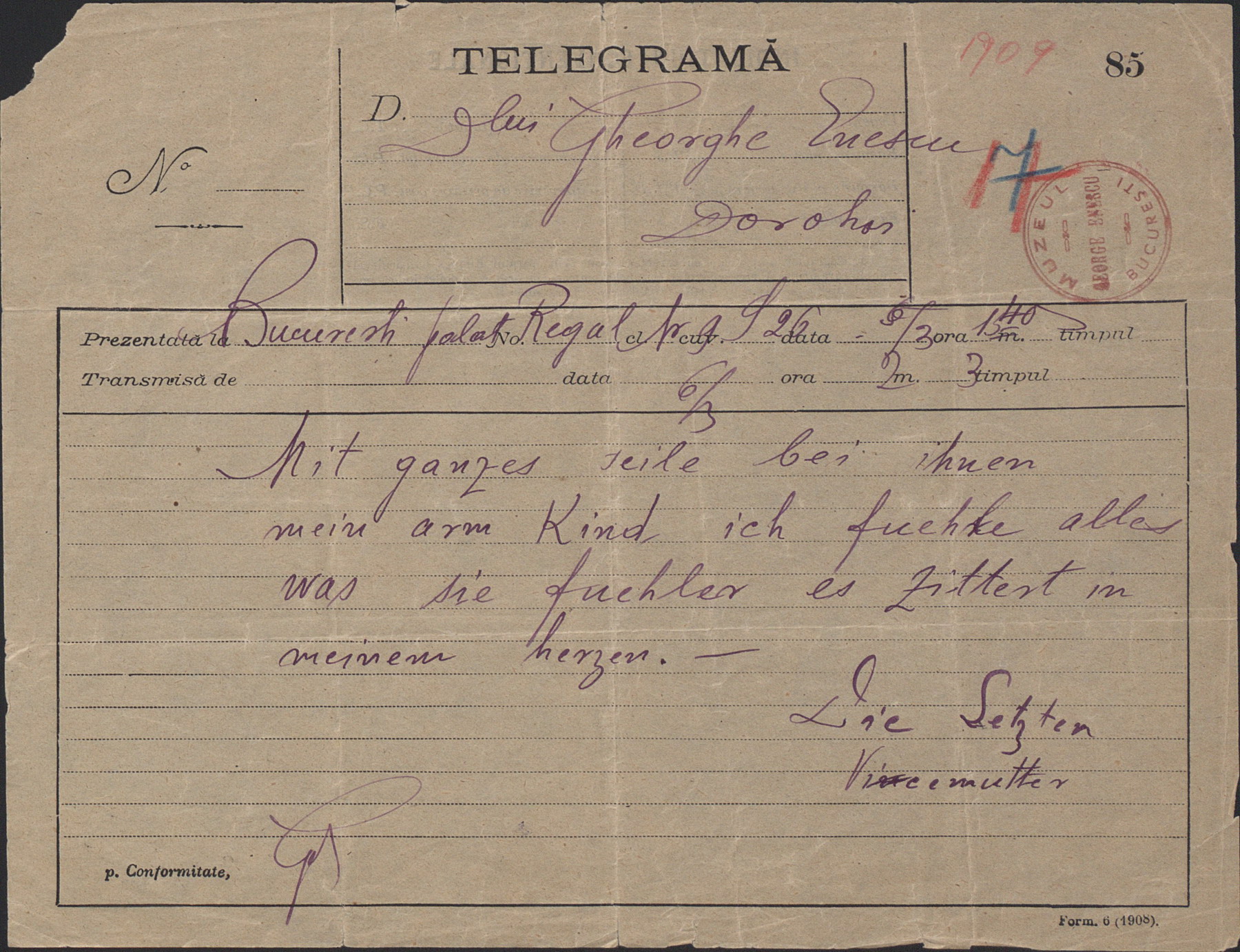 Foto XI - Telegramă de condoleanţe trimisă de Regina Elisabeta lui George Enescu în urma decesului Mariei Enescu la 17 februarie/2 martie 1909. „Particip cu totul alături de Dumneavoastră/ Sărmanul meu copil simt tot ce Dumneavoastră simţiţi/ Îmi tremură inima”, scrie cu afecţiune Regina, semnând „vicemutter”.